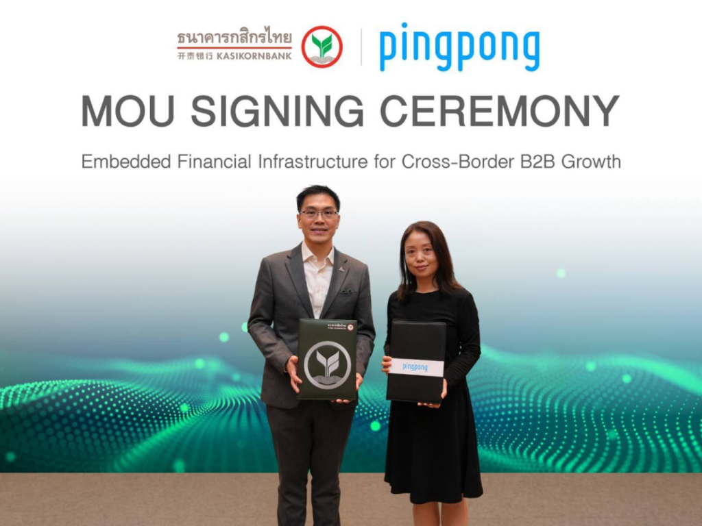 KBank จับมือ PingPong เชื่อมตลาดโลกผ่านโซลูชันชำระเงินข้ามพรมแดนครบวงจร
